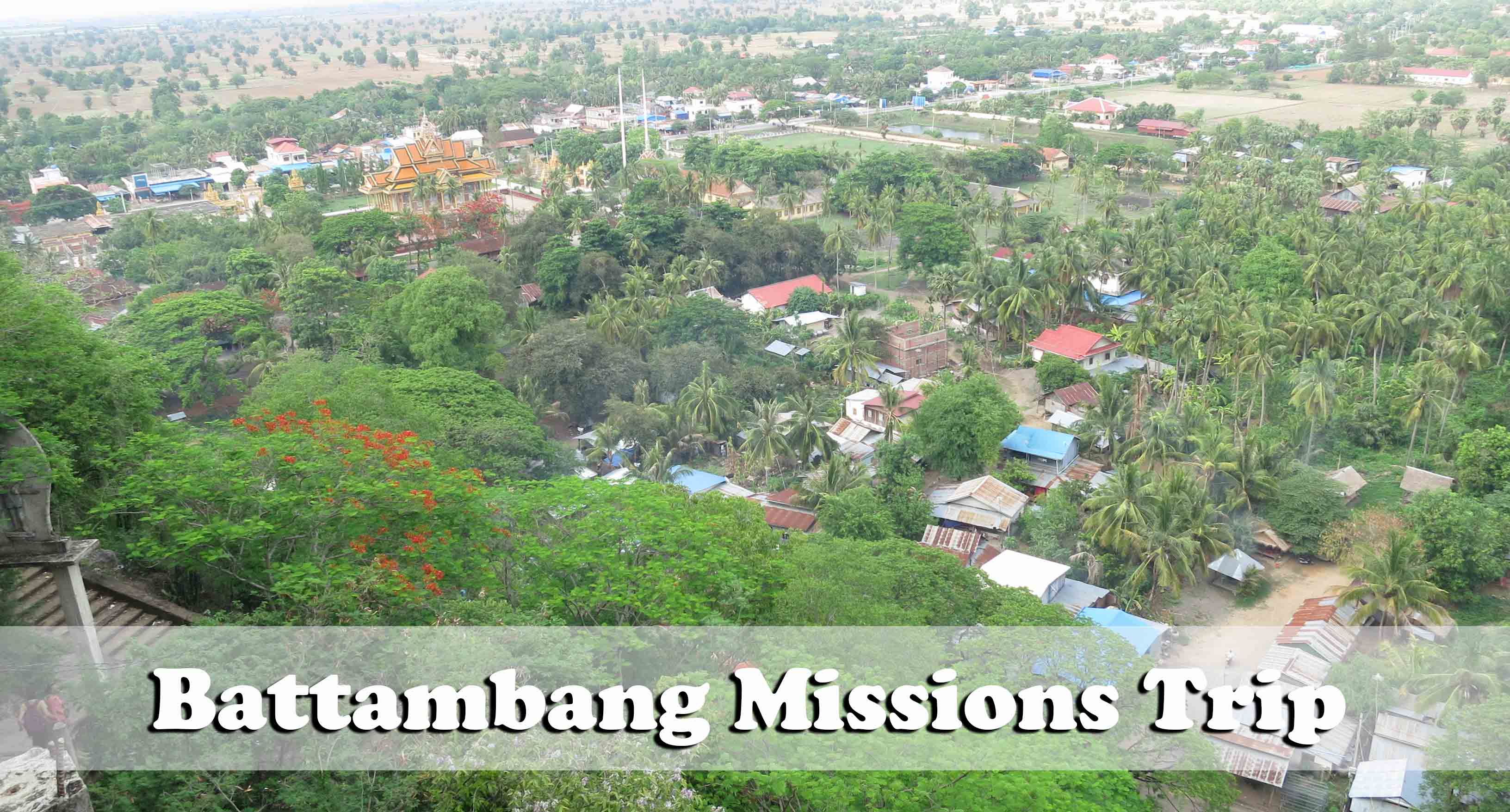 6.9.16-Battambang-missions-trip-1