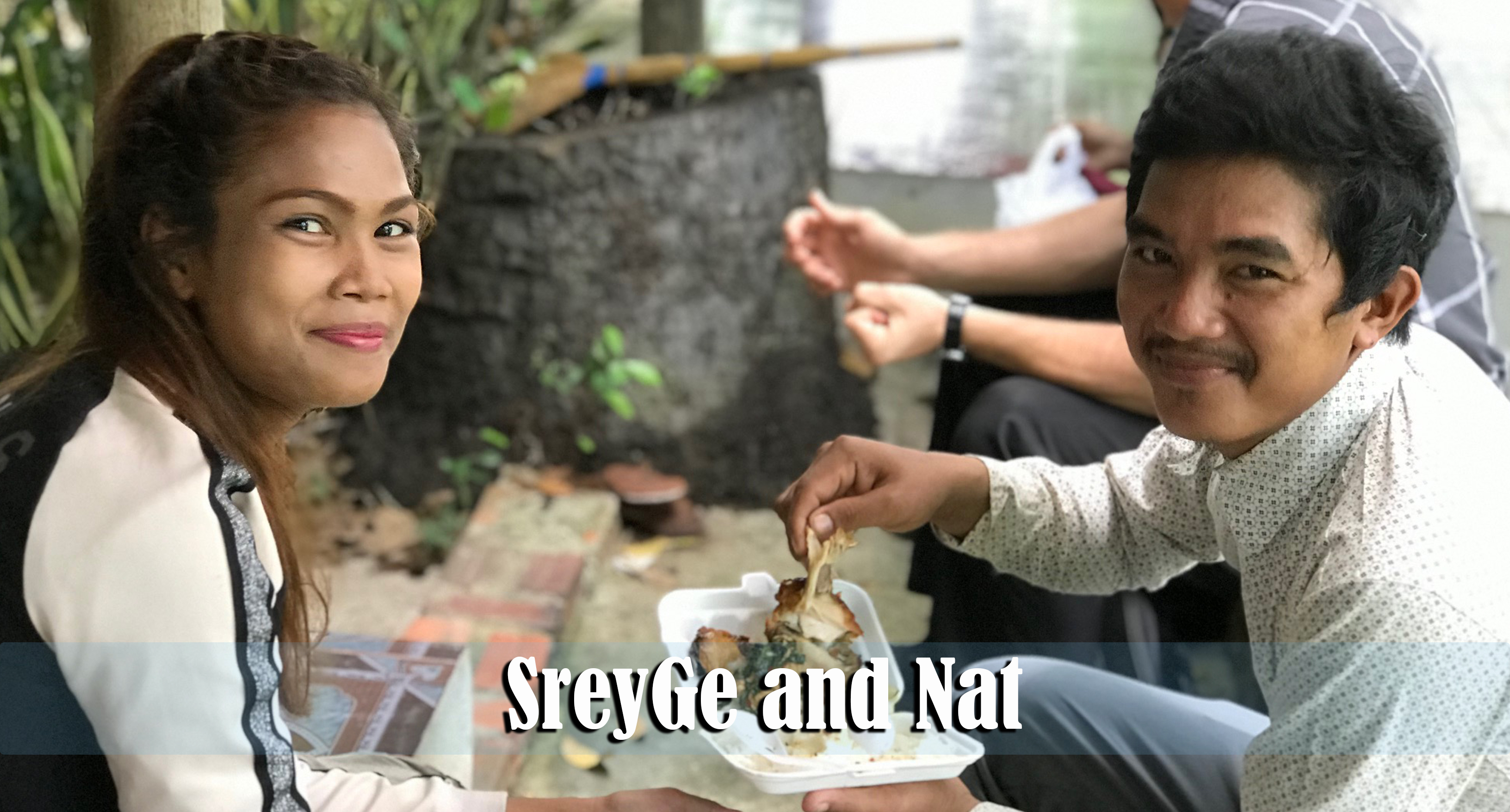 7.23.19 SreyGe and Nat